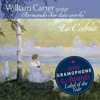 Album William Carter: Le Calme. Fernando Sor late works