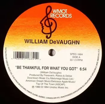 William DeVaughn: Be Thankful For What You Got / Hold Onto Love