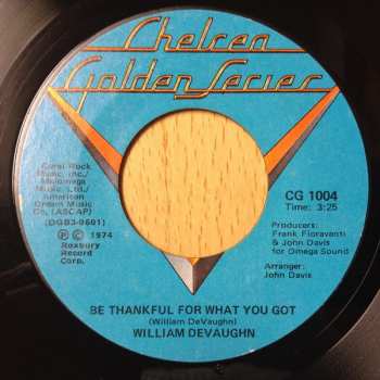 Album William DeVaughn: Be Thankful For What You've Got / Blood Is Thicker Than Water