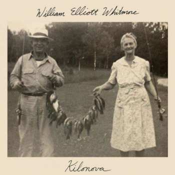 Album William Elliott Whitmore: Kilonova