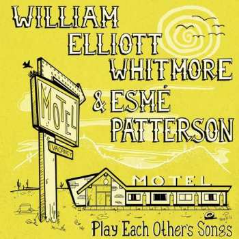 William Elliott Whitmore: Play Each Other's Songs