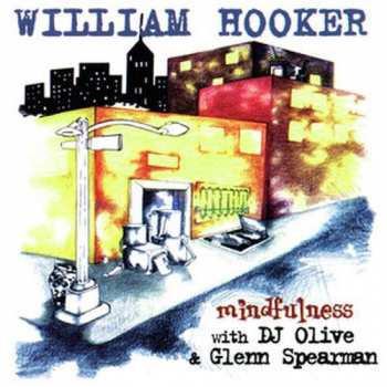 Album William Hooker: Mindfulness