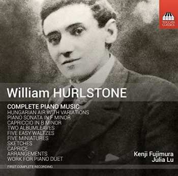 Album William Hurlstone: Complete Piano Music