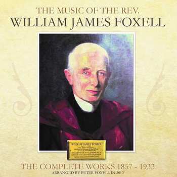 Album William James Foxwell: The Complete Works, 1857-1933
