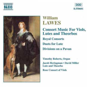 Album William Lawes: Consort Music For Viols, Lutes And Theorbos (Royal Consorts / Duets For Lute / Divisions On A Pavan)