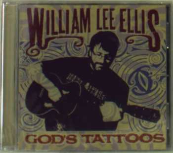 Album William Lee Ellis: God's Tattoos