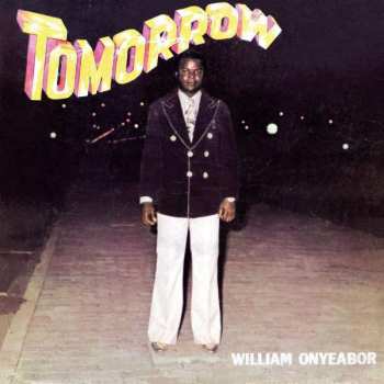 William Onyeabor: Tomorrow