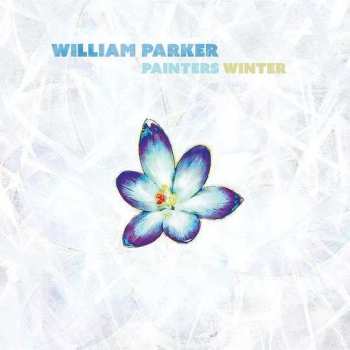 Album William Parker: Painters Winter