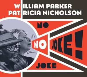 CD William Parker: No Joke! 470389