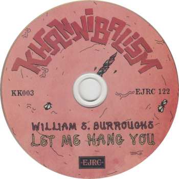 CD William S. Burroughs: Let Me Hang You 529364