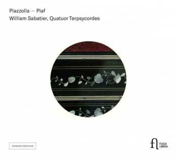 Album William Sabatier: PIAZZOLLA - PIAF