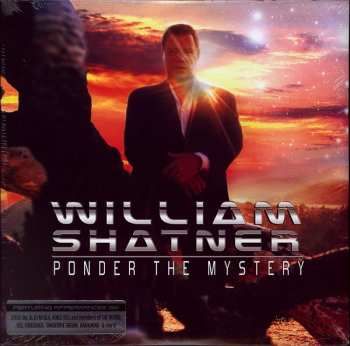 Album William Shatner: Ponder The Mystery