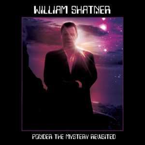 LP William Shatner: Ponder The Mystery 500017