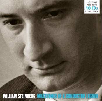 10CD/Box Set William Steinberg: Milestones Of A Conductor Legend 514766