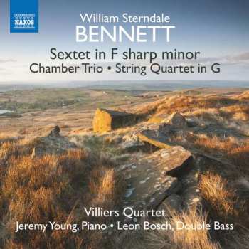 William Sterndale Bennett: Chamber Music