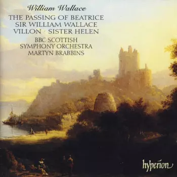 The Passing Of Beatrice • Sir William Wallace • Villon • Sister Helen