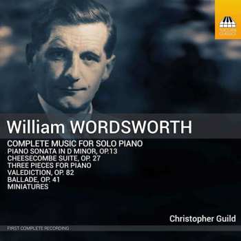 Album William Wordsworth: Complete Music For Solo Piano