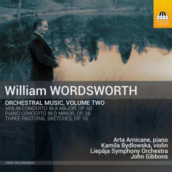 Album William Wordsworth: Orchestral Music, Volume Two
