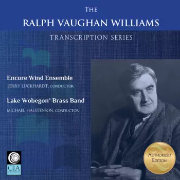 Williams / Encore Wind Ensemble: Ralph Vaughan Williams Transcription Series
