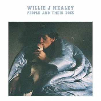 Album Willie J Healey: People And Their Dogs