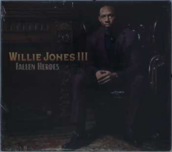 Album Willie Jones III: Fallen Heroes