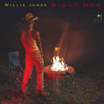 Album Willie Jones: Right Now