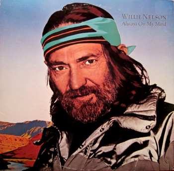 Album Willie Nelson: Always On My Mind