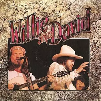 Willie And David
