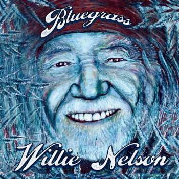 CD Willie Nelson: Bluegrass 483587