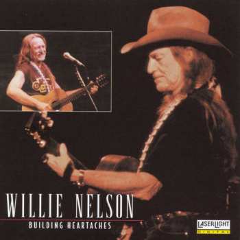 Album Willie Nelson: Building Heartaches