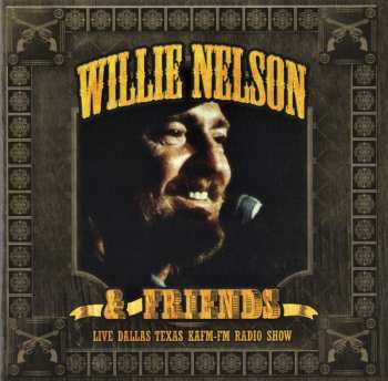 Album Willie Nelson: Live Dallas Texas KAFM-FM Radio Show