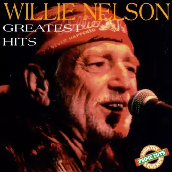 Willie Nelson: Greatest Hits