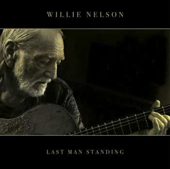 Album Willie Nelson: Last Man Standing