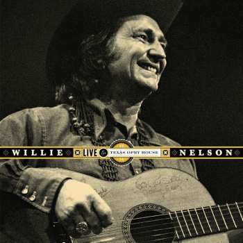 Album Willie Nelson: Live At The Texas Opry House 1974