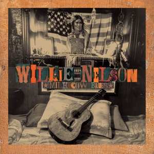 Album Willie Nelson: Milk Cow Blues