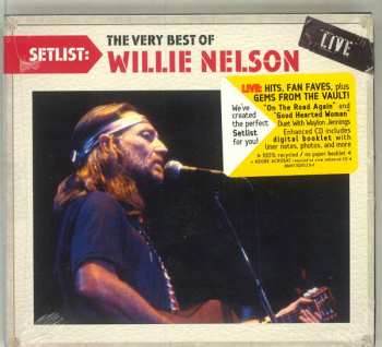 Album Willie Nelson: Setlist: The Very Best Of Willie Nelson Live