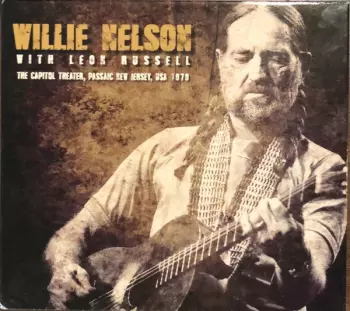Willie Nelson: The Capitol Theater, Passaic New Jersey, USA 1979