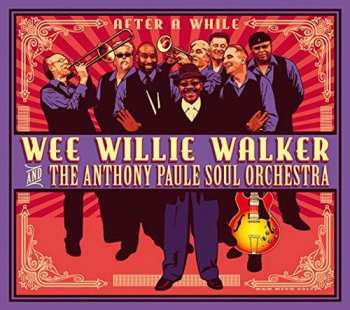 Willie Walker: After A While