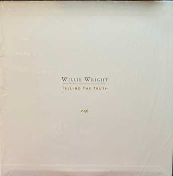 LP Willie Wright: Telling The Truth CLR | LTD