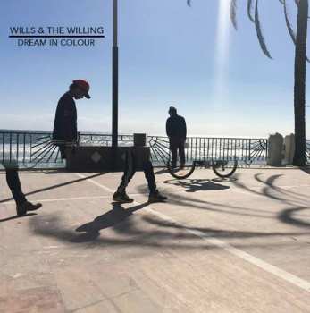 Album Wills & The Willing: Dream In Colour