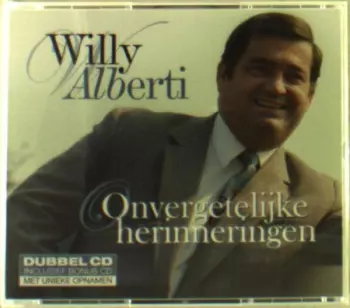 Willy Alberti: Onvergetelijke Herinneringen