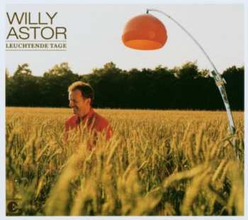 Album Willy Astor: Leuchtende Tage
