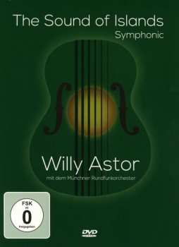 Album Willy Astor: The Sound of Islands Symphony