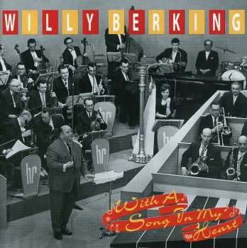 Album Willy Berking: With A Song In My Heart