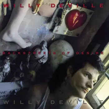 Willy DeVille: Backstreets Of Desire