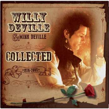 2LP Willy DeVille: Collected (1976-2009) 426955