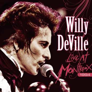 CD/DVD Willy DeVille: Live At Montreux 1994 105438