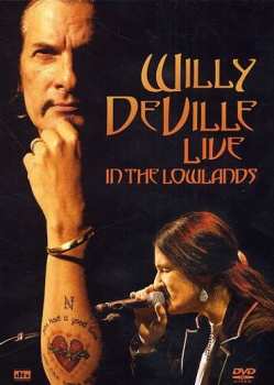 DVD Willy DeVille: Live In The Lowlands DIGI 232501