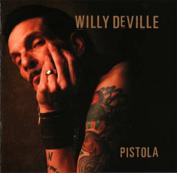 CD Willy DeVille: Pistola LTD | DIGI 253096