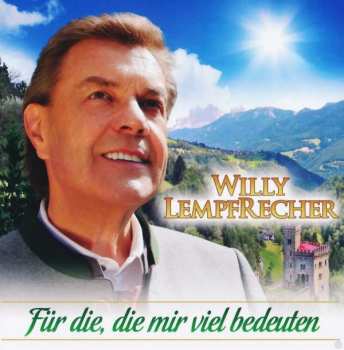 Album Willy Lempfrecher: Für Die, Die Mir Viel Bedeuten